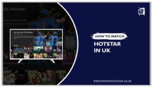 How to Watch Disney+ Hotstar in UK [Updated Feb 2024]