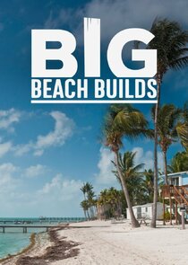 Big Beach Builds (2017)