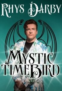  Rhys-Darby-Mystic-Time-Bird