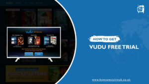 Vudu Free Trial in UK