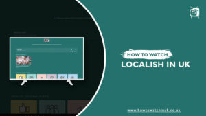 How to Watch the Localish in UK in 2022