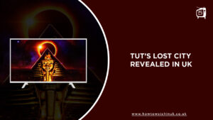 How to Watch Tut’s Lost City Revealed from Anywhere