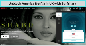 Unblock America Netflix in UK with Surfshark