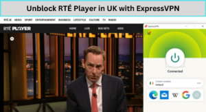 Unblock RTÉ Player in UK with ExpressVPN