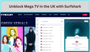 Unblock Mega TV in UK with Surfshark