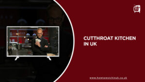 How To Watch Cutthroat Kitchen On Hulu in UK – 2023