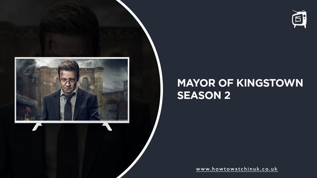 watch-mayor-of-kingstown-season-2-outside-uk