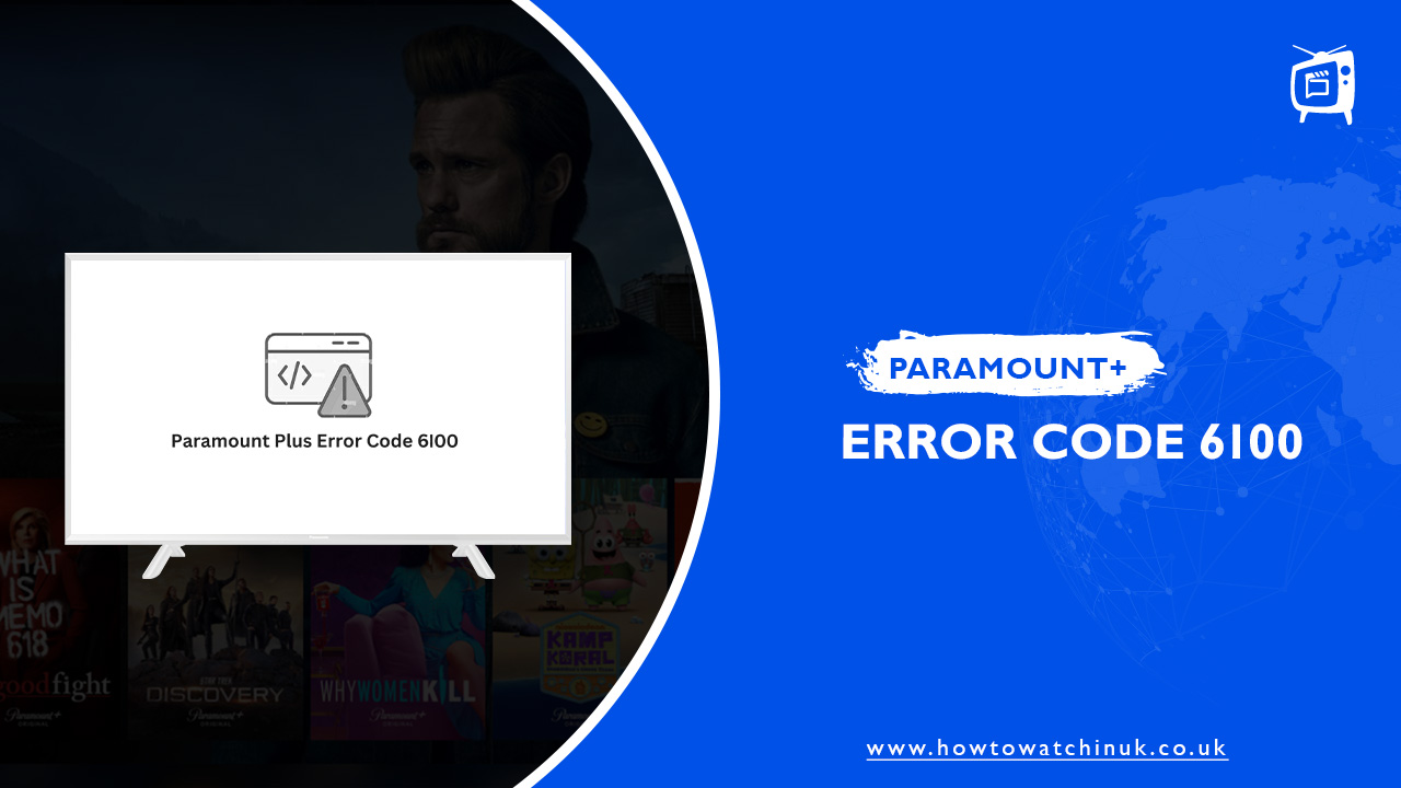 Paramount-Plus-error-code-6100