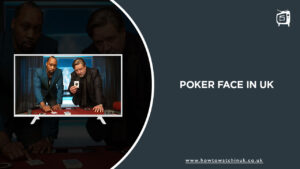 watch-Poker-Face-in-UK
