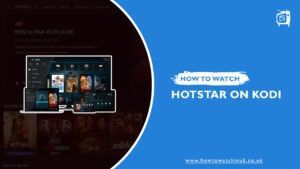 Watch-Hotstar-on-Kodi-in-UK