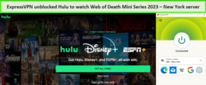 expressvpn-unblocked-hulu-to-watch-web-of-death-mini-series-2023-in-uk