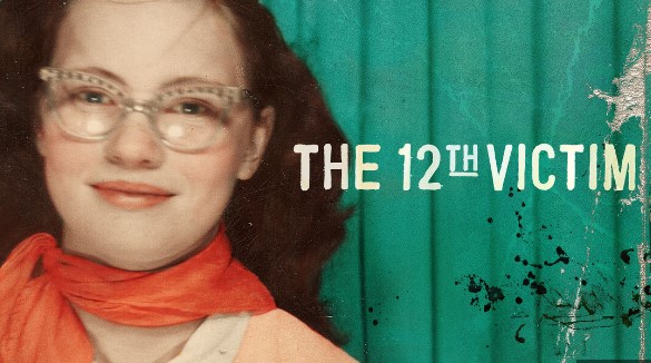 Watch The 12th Victim in Canada on Showtime