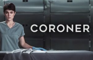 Watch Coroner in UK on CBC