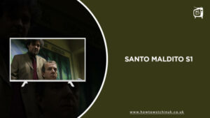 How to Watch Santo Maldito Season 1 on Hulu in UK in 2023?