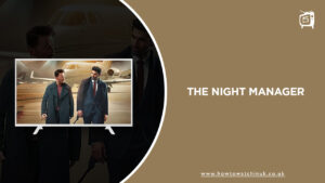 Watch The Night Manager On Hotstar in UK in February 2024