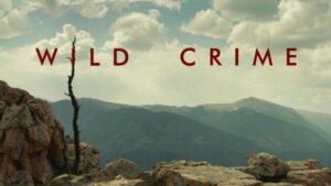 Watch Wild Crime Season 2 in UK on Disney Plus