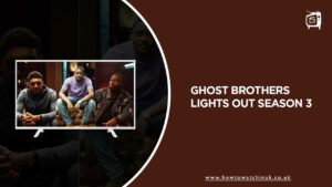 How Can I Watch Ghost Brothers Lights Out Season 3 on Discovery Plus in UK?