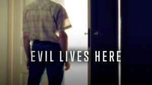 Evil-Lives-Here-discovery-plus-uk