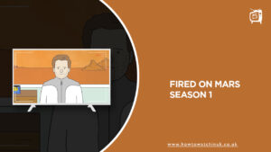 How to Watch Fired on Mars Season 1 on HBO Max in UK