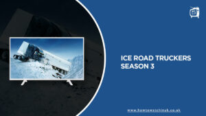 How to Watch Ice Road Truckers Season 3 in UK on Hulu