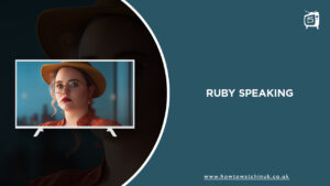 How to Watch Ruby Speaking from Anywhere on ITV for Free
