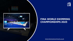 How to Watch FINA World Swimming Championships 2023 in UK on 9Now