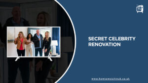 How to Watch Secret Celebrity Renovation Season 3 in UK on CBS
