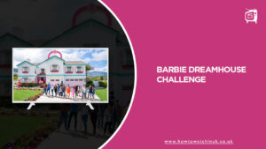 How To Watch Barbie Dreamhouse Challenge in UK On Discovery+?