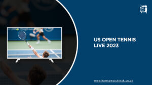 How to Watch US Open Tennis Live 2023 from anywhere on ITV [Quick Guide]
