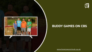 Watch Buddy Games in UK on CBS