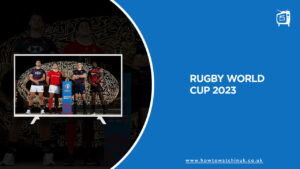 How to Watch Rugby World Cup 2023 live streaming from anywhere? [Live Sports]