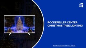 How To Watch Rockefeller Center Christmas Tree Lighting outside UK on ITV [Live Online]