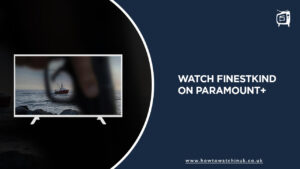 Watch Finestkind outside UK on Paramount Plus