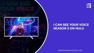 How to Watch I Can See Your Voice Series Season 3 Premiere in UK on Hulu [Pro-Method]