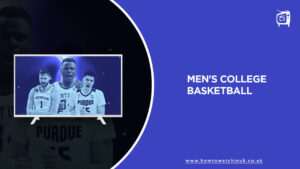 How To Watch Men’s College Basketball In UK On Paramount Plus