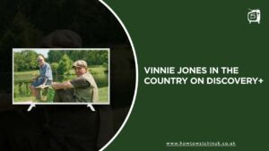 How to Watch Vinnie Jones In The Country Outside UK on Discovery Plus