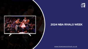 How To Watch 2024 NBA Rivals Week in UK on Max